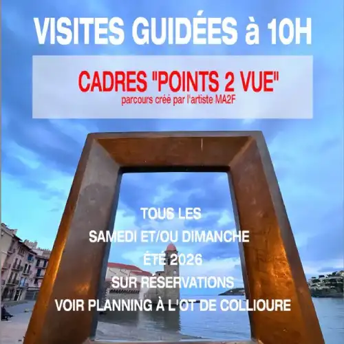 Visites guidées Points 2 Vue - Collioure